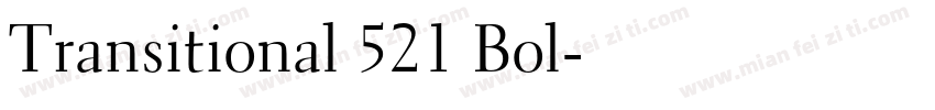 Transitional 521 Bol字体转换